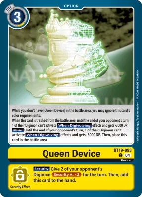 Queen Device, Digimon card BT19-093