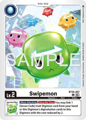 Swipemon, Digimon card BT26-007