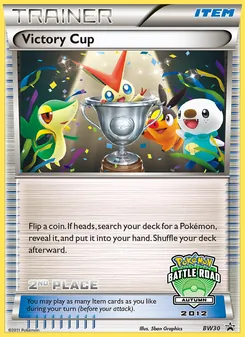 Victory Cup — BW Black Star Promos #BW30, 2011. Illustrated by 5ban Graphics.