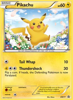 Pikachu — BW Black Star Promos #BW77, 2011. Illustrated by Mizue.