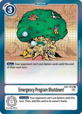 Emergency Program Shutdown!, Digimon card EX1-072