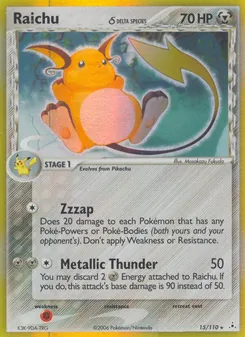 Raichu δ — Holon Phantoms #15, 2006. Illustrated by Masakazu Fukuda.