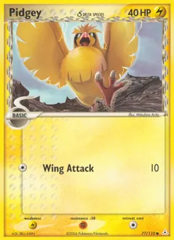 Pidgey δ — Holon Phantoms #77, 2006. Illustrated by Mitsuhiro Arita.