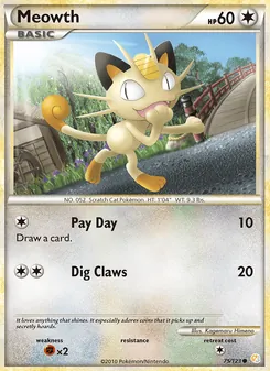 Meowth — HeartGold SoulSilver #75, 2010. Illustrated by Kagemaru Himeno.