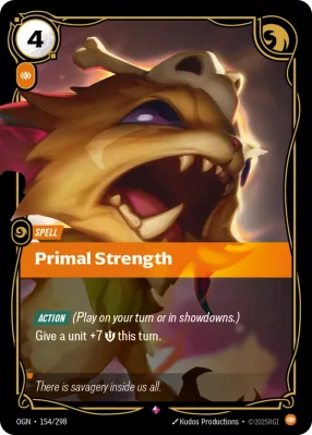Primal Strength, Riftbound card OGN-154/298 from Origins