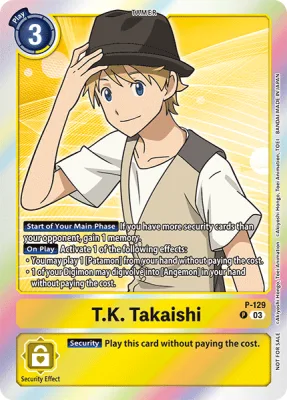 T.K. Takaishi, Digimon card P-129