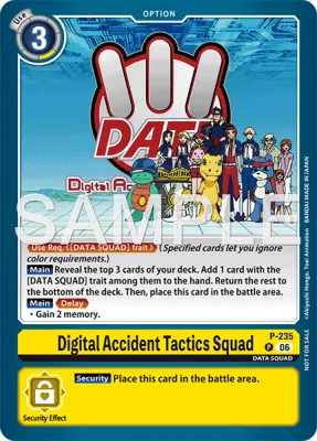 Digital Accident Tactics Squad, Digimon card P-235