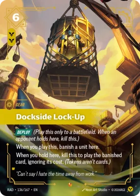 Dockside Lock-Up, Riftbound card RAD-136/167 from Radiance