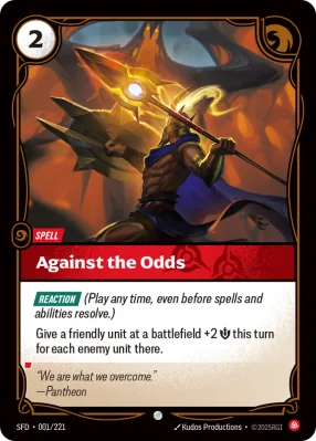 Against the Odds, Riftbound card SFD-001/221 from Spiritforged