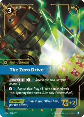 The Zero Drive, Riftbound card SFD-090/221 from Spiritforged