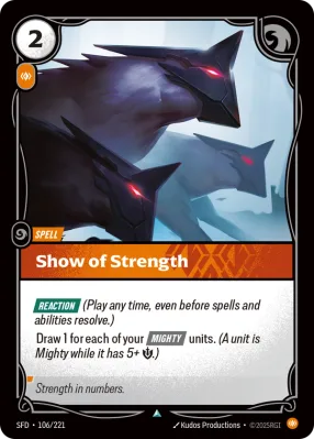 Show of Strength, Riftbound card SFD-106/221 from Spiritforged