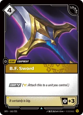 B.F. Sword, Riftbound card SFD-161/221 from Spiritforged