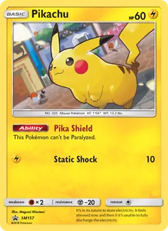 Pikachu — SM Black Star Promos #SM157, 2017. Illustrated by Megumi Mizutani.
