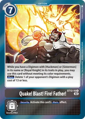 Quake! Blast! Fire! Father!, Digimon card ST12-16