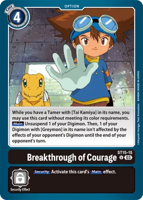 Breakthrough of Courage, Digimon card ST15-15