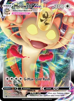 Meowth VMAX — SWSH Black Star Promos #SWSH005, 2019. Illustrated by aky CG Works.