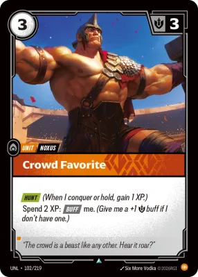 Crowd Favorite, Riftbound card UNL-102/219 from Unleashed