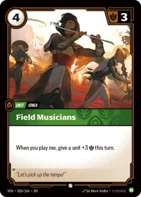 Field Musicians, Riftbound card VEN-026/166 from Vendetta