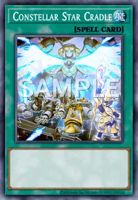 Constellar Star Cradle, Yu-Gi-Oh! card, SPELL