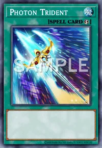 Photon Trident, Yu-Gi-Oh! card, SPELL