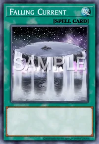 Falling Current, Yu-Gi-Oh! card, SPELL