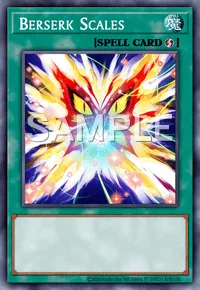 Berserk Scales, Yu-Gi-Oh! card, SPELL