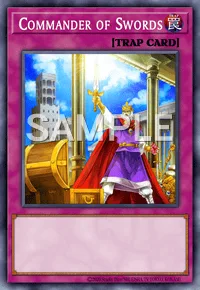 Commander of Swords, Yu-Gi-Oh! card, TRAP