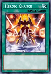 Heroic Chance, Yu-Gi-Oh! card, SPELL