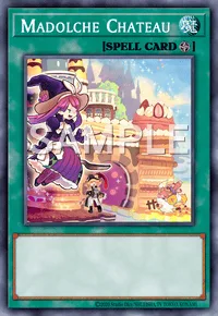 Madolche Chateau, Yu-Gi-Oh! card, SPELL