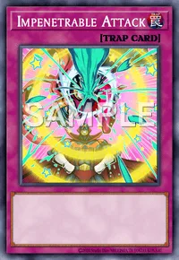 Impenetrable Attack, Yu-Gi-Oh! card, TRAP