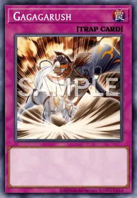 Gagagarush, Yu-Gi-Oh! card, TRAP