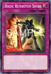 Heroic Retribution Sword, Yu-Gi-Oh! card, TRAP
