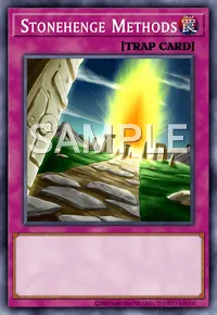 Stonehenge Methods, Yu-Gi-Oh! card, TRAP