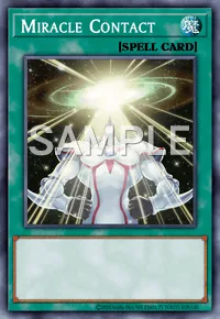Miracle Contact, Yu-Gi-Oh! card, SPELL