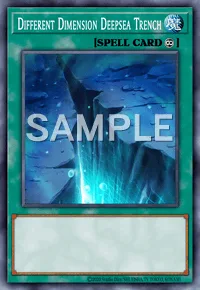 Different Dimension Deepsea Trench, Yu-Gi-Oh! card, SPELL