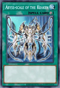 Abyss-scale of the Kraken, Yu-Gi-Oh! card, SPELL