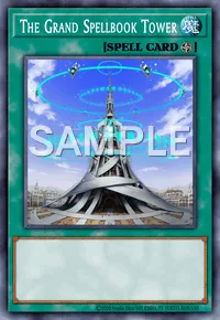 The Grand Spellbook Tower, Yu-Gi-Oh! card, SPELL