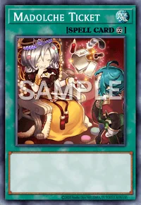 Madolche Ticket, Yu-Gi-Oh! card, SPELL