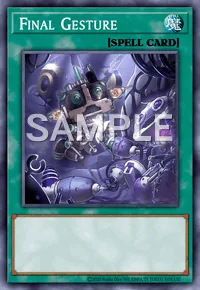 Final Gesture, Yu-Gi-Oh! card, SPELL
