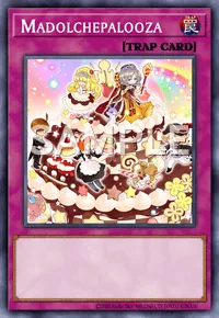 Madolchepalooza, Yu-Gi-Oh! card, TRAP