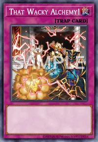That Wacky Alchemy!, Yu-Gi-Oh! card, TRAP