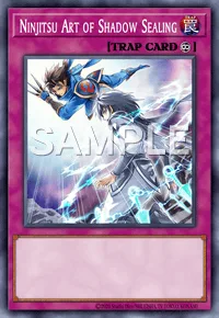 Ninjitsu Art of Shadow Sealing, Yu-Gi-Oh! card, TRAP