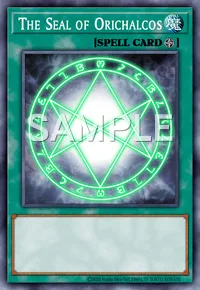 The Seal of Orichalcos, Yu-Gi-Oh! card, SPELL