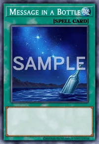 Message in a Bottle, Yu-Gi-Oh! card, SPELL
