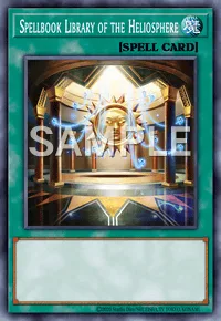 Spellbook Library of the Heliosphere, Yu-Gi-Oh! card, SPELL