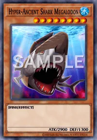 Hyper-Ancient Shark Megalodon, Yu-Gi-Oh! card, WATER