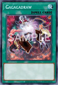 Gagagadraw, Yu-Gi-Oh! card, SPELL