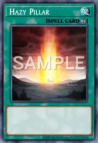 Hazy Pillar, Yu-Gi-Oh! card, SPELL
