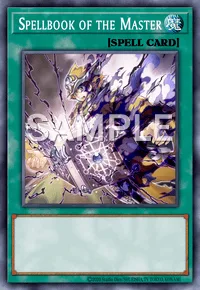 Spellbook of the Master, Yu-Gi-Oh! card, SPELL