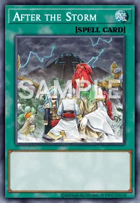 After the Storm, Yu-Gi-Oh! card, SPELL